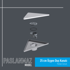 25 cm Özel Seri Üçgen Duş Kanalı