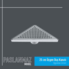 25 cm Özel Seri Üçgen Duş Kanalı